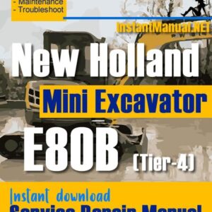 New Holland E80B (Tier-4) Mini Excavator Service Repair Manual
