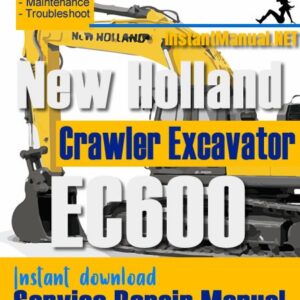 New Holland EC600 Crawler Excavator Service Repair Manual
