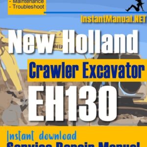 New Holland EH130 Crawler Excavator Service Repair Manual