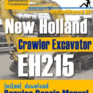 New Holland EH215 Crawler Excavator Service Repair Manual