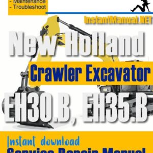 New Holland EH30.B EH35.B Crawler Excavator Service Repair Manual