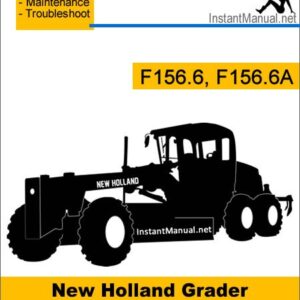 New Holland F156.6 F156.6A Grader Service Repair Manual