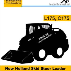 New Holland L175 C175 Skid Steer Loader Service Repair Manual