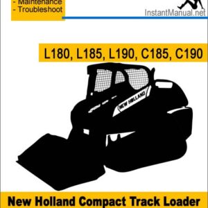 New Holland L180 L185 L190 C185 C190 Compact Track Loader Service Repair Manual