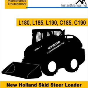 New Holland L180 L185 L190 C185 C190 Skid Steer Loader Service Repair Manual