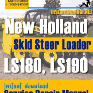 New Holland LS180 LS190 Skid Steer Loader Service Repair Manual