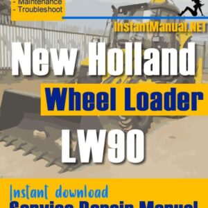 New Holland LW90 Wheel Loader Service Repair Manual