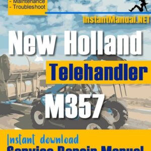 New Holland M357 Telehandler Service Repair Manual