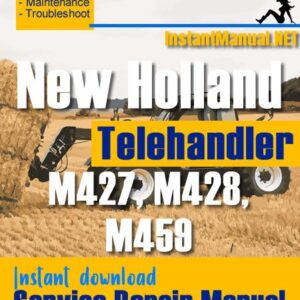 New Holland M427 M428 M459 Telehandler Service Repair Manual
