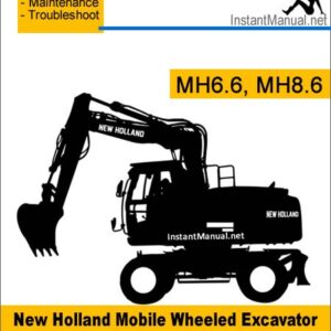 New Holland MH6.6 MH8.6 Wheel Excavator Service Repair Manual
