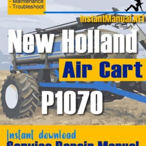 New Holland P1070 Air Cart Service Repair Manual