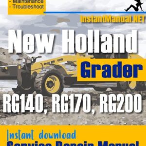 New Holland RG140, RG170, RG200 Grader Service Repair Manual