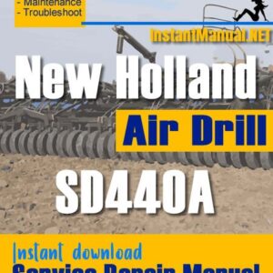 New Holland SD440A Air Drill Service Repair Manual