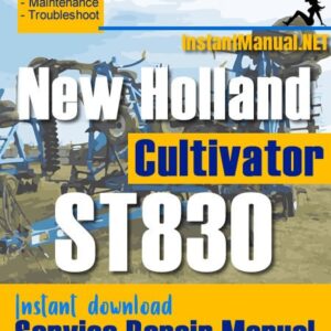 New Holland ST830 Cultivator Service Repair Manual