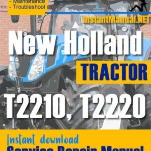 New Holland T2210, T2220 Tractor Service Repair Manual