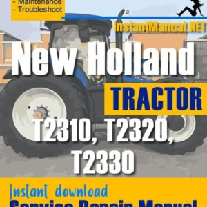 New Holland T2310, T2320, T2330 Tractor Service Repair Manual