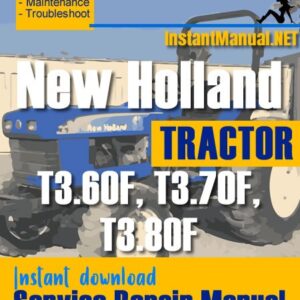 New Holland T3.60F, T3.70F, T3.80F Tractor Service Repair Manual