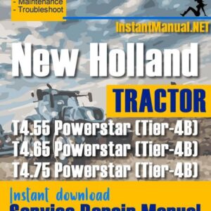 New Holland T4.55, T4.65, T4.75 Powerstar Tractor Service Repair Manual