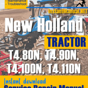 New Holland T4.80N, T4.90N, T4.100N, T4.110N Tractor Service Repair Manual