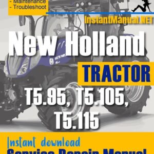New Holland T5.95, T5.105, T5.115 Tractor Service Repair Manual
