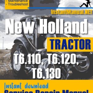 New Holland T6.110, T6.120, T6.130 Tractor Service Repair Manual
