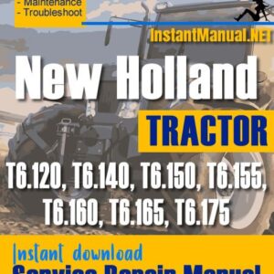 New Holland T6.120, T6.140, T6.150, T6.155, T6.160, T6.165, T6.175 Tractor Service Repair Manual