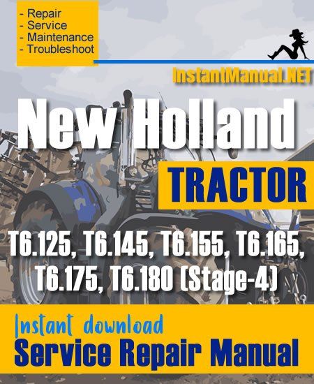 New Holland T6.125, T6.145, T6.155, T6.165, T6.175, T6.180 (Stage-4) Tractor Service Repair Manual