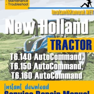 New Holland T6.140AC, T6.150AC, T6.160AC Tractor Service Repair Manual