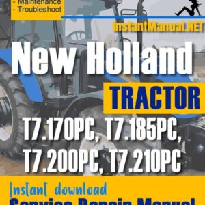 New Holland T7.170PC, T7.185PC, T7.200PC, T7.210PC Tractor Service Repair Manual