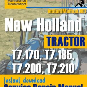 New Holland T7.170, T7.185, T7.200, T7.210 Tractor Service Repair Manual
