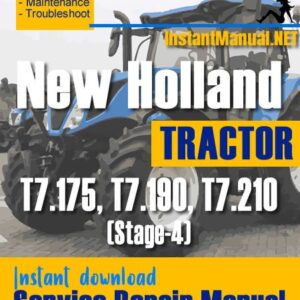 New Holland T7.175, T7.190, T7.210 (Stage-4) Tractor Service Repair Manual