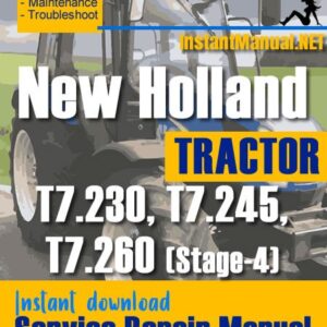 New Holland T7.230, T7.245, T7.260 (Stage-4) Tractor Service Repair Manual