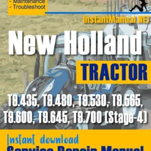 New Holland T9.435, T9.480, T9.530, T9.565, T9.600, T9.645, T9.700 (Stage-4) Tractor Service Repair Manual