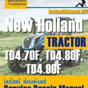 New Holland TD4.70F, TD4.80F, TD4.90F Tractor Service Repair Manual