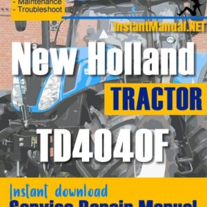 New Holland TD4040F Tractor Service Repair Manual