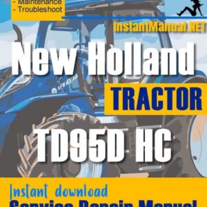 New Holland TD95D HC Tractor Service Repair Manual