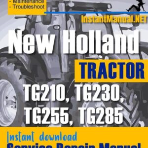New Holland TG210, TG230, TG255, TG285 Tractor Service Repair Manual