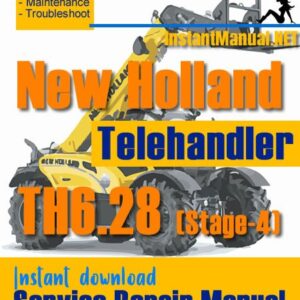 New Holland TH6.28 (Stage-4) Telehandler Service Repair Manual