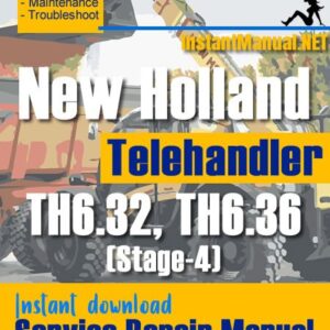 New Holland TH6.32 TH6.36 (Stage-4) Telehandler Service Repair Manual