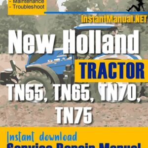New Holland TN55, TN65, TN70, TN75 Tractor Service Repair Manual