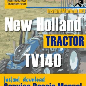 New Holland TV140 Tractor Service Repair Manual