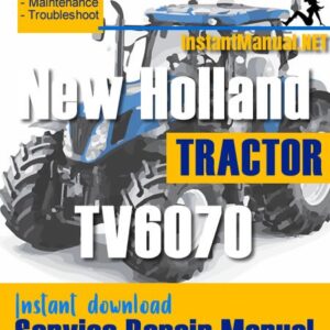 New Holland TV6070 Tractor Service Repair Manual