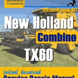 New Holland TX60 Combine Service Repair Manual