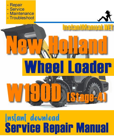 New Holland W190D (Stage-4) Wheel Loader Service Repair Manual
