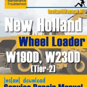New Holland W190D W230D (Tier-2) Wheel Loader Service Repair Manual