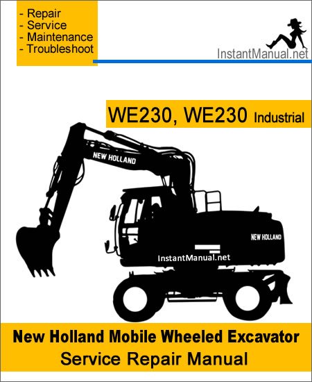 New Holland WE230 WE230 Industrial Wheel Excavator Service Repair Manual